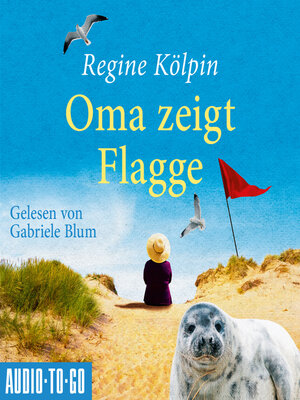 cover image of Oma zeigt Flagge--Omas für jede Lebenslage, Band 1
